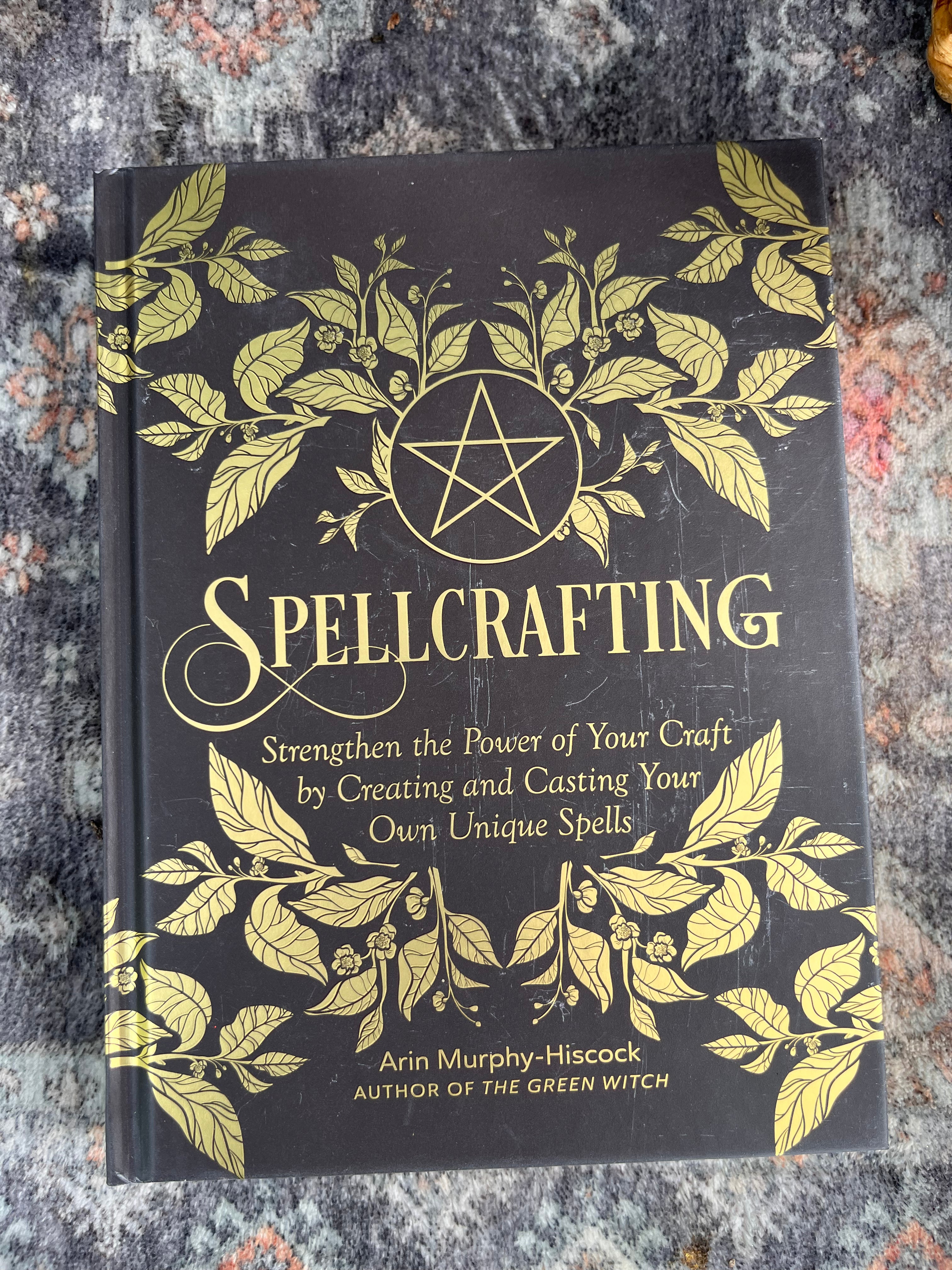 Spell Crafting — Arin Murphy-Hiscock